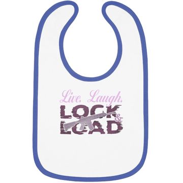 Discover Live Laugh Lock And Load Baby Bib