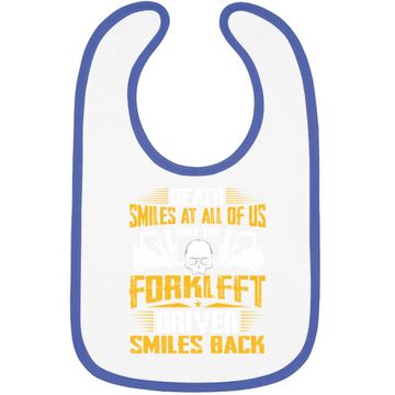 Discover Death Smiles At All Forklift Driver Forklift Operator Gift Baby Bib