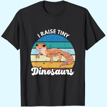 Discover I Raise Tiny Dinosaurs Leopard Gecko Mom Dad Reptile T-Shirt
