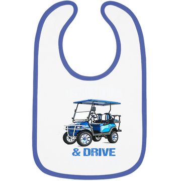 Discover Let's Get Drunk And Drive The Golf Cart Funny Baby Bib