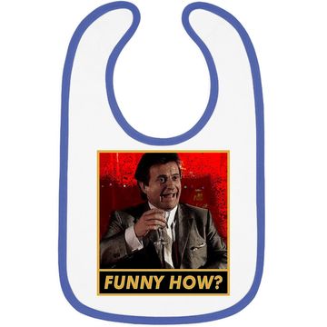 Discover Goodfellas Joe Pesci Funny How  baby Bib