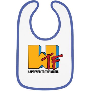 Discover Wtf Happened To Music Baby Bib