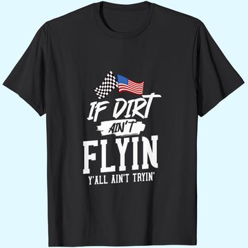 Discover Dirt Track Racing Sprint Car Racing T-Shirt