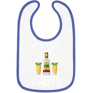 Discover It's Cool I've Got Both My Shots Vaccination Tequila Baby Bib