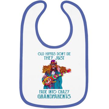 Discover Old Hippies Don't Die - Crazy Grandparents Baby Bib