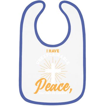 Discover Unexplainable Peace Christian Religious Quote Praising God Baby Bib