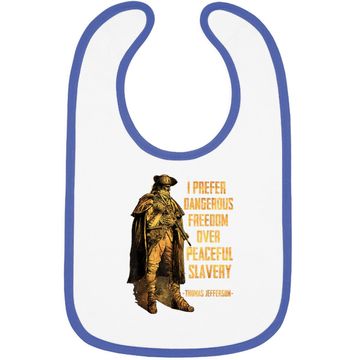 Discover I Prefer Dangerous Freedom Over Peaceful Slavery Baby Bib