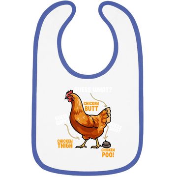 Discover Guess What Chicken Butt Baby Bib