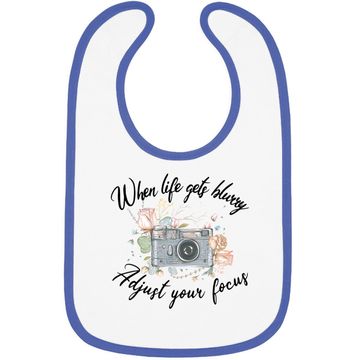 Discover Wedding Photographer When Life Gets Blurry Adjust Your Focus Baby Bib