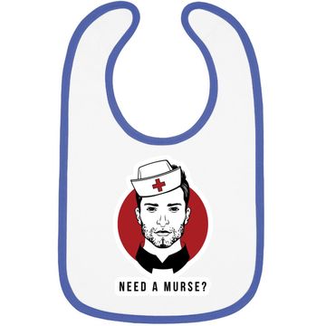 Discover Need A Murse Baby Bib