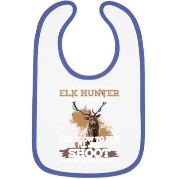 Discover I'm A Grumpy Old Elk Hunter I'm Too Old To Fight Baby Bib
