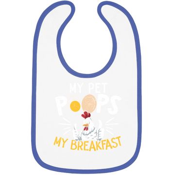 Discover My Pet Poops Breakfast Farming Chicken Farmer Baby Bib