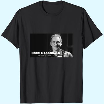 Discover RIP Norm Macdonald 1959-2021 T-Shirt