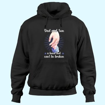 Discover Dad And Son, A Bond That Can't Be Broken Hoodies