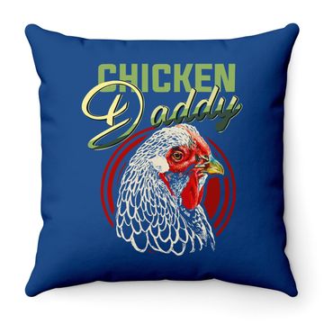 Discover Chicken Daddy Throw Pillow