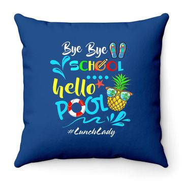 Discover Bye Bye School Hello Pool Lunch Lady Squad Throw Pillow