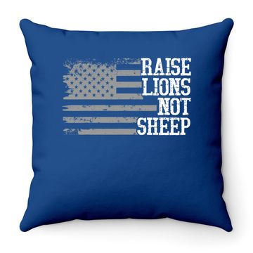 Discover Raise Lions Not Sheep Funny Saying America