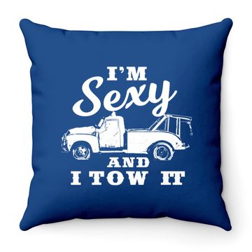 Discover I'm Sexy And I Tow It | Funny Flatbed Tow Truck Driver Premium Throw Pillow