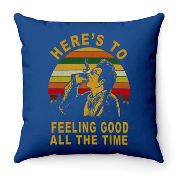 Discover Seinfeld Here's To Feeling Good All The Time Kramer Throw Pillow