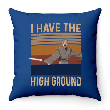 Discover Obi Wan Kenobi I Have The High Ground Throw Pillow