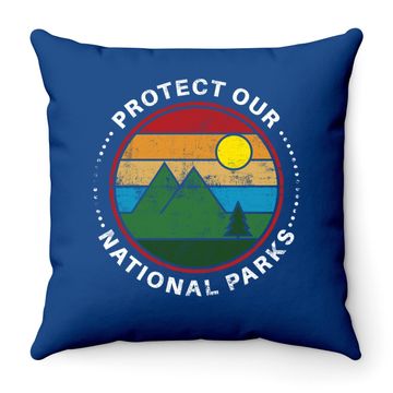 Discover Protect Our National Parks - Nature Lover National Parks Throw Pillow