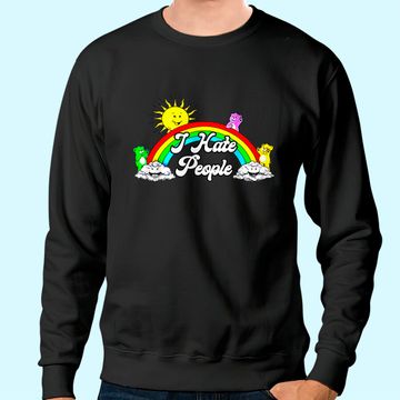 Discover I Hate People Rainbow Printed Sweatshirt