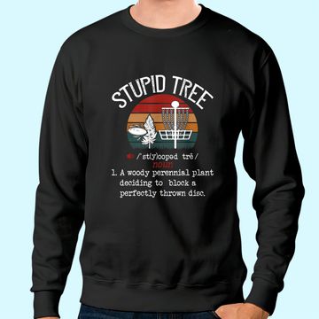 Discover Stupid Tree Disc Golf Vintage Sweatshirt
