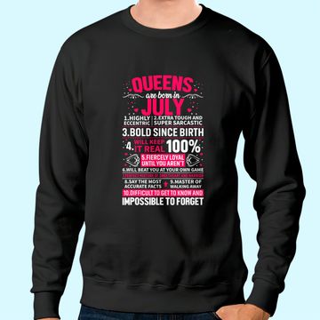 Discover Queens Are Born in July Sweatshirt