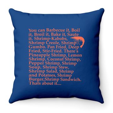 Discover Nirvan Forrest Gump L Forrest Gump Shrimp Quote Throw Pillow