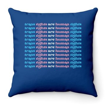Discover Trans Rights Are Human Rights Throw Pillow
