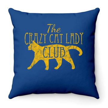 Discover The Crazy Cat Lady Club Distressed Throw Pillow