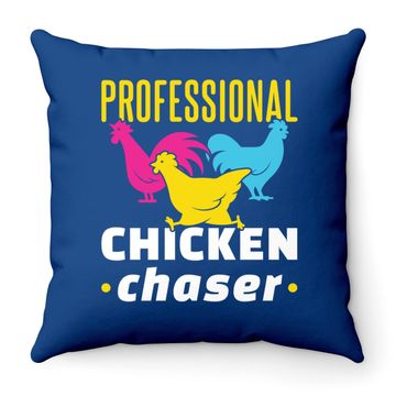 Discover Professional Chicken Chaser Funny Chickens Farming Throw Pillow