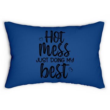 Discover Hot Mess Just Doing My Best Lumbar Pillow