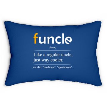 Discover Funcle Definition Handsome Spontaneous Best Uncle Lumbar Pillow