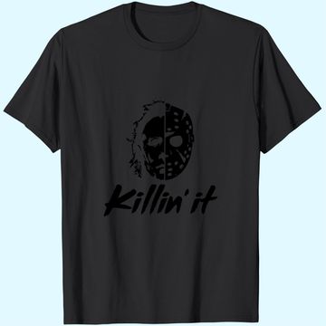 Discover Killin' It Jason and Michael Myers Halloween T-Shirt