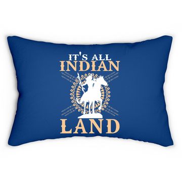 Discover Native American Lumbar Pillow It's All Indian Land Native Immigrants Lumbar Pillow
