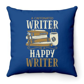 Discover Caffeinated Writing For Coffee Author Writer Throw Pillow