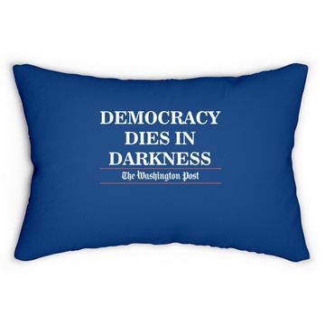 Discover Trendy Democracy Dies In Darkness Lumbar Pillow