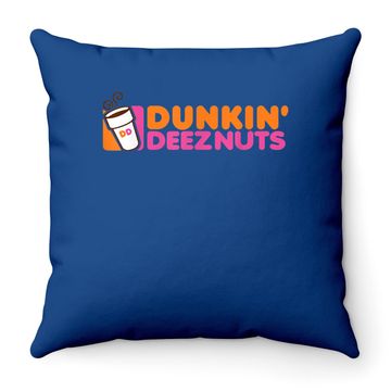 Discover Dunkin Deez Nuts Throw Pillow