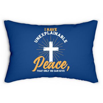 Discover Unexplainable Peace Christian Religious Quote Praising God Lumbar Pillow