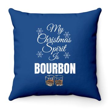 Discover My Christmas Spirit Is Bourbon Throw Pillow