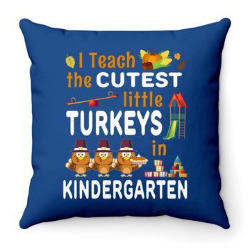 Discover Turkey Kindergarten Teacher Thanksgiving Throw Pillow