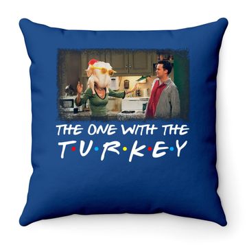 Discover The One With The Turkey Throw Pillow