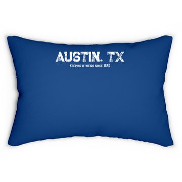 Discover Austin Texas Keeping It Weird 1835 Lumbar Pillow