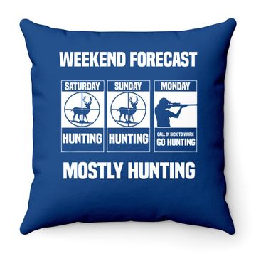 Discover Weekend Forecast Mostly Hunting Throw Pillow