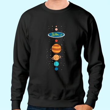 Discover Flat Earth And Planets Funny Conspiracy Theory Earthers Gift Sweatshirt