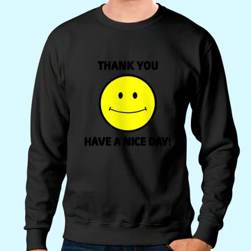 Discover Thank You Have a Nice Day Smiley Grocery Bag Novelty Sweatshirt