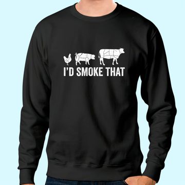 Discover I'd Smoke That Fun BBQ Smoker Chef Sweatshirt
