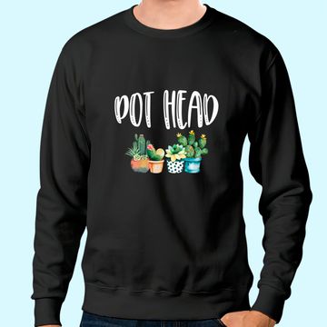 Discover Pot Head Cactus Sweatshirt