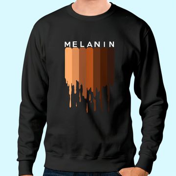 Discover Melanin Black Pride Black History Funny Gift Sweatshirt